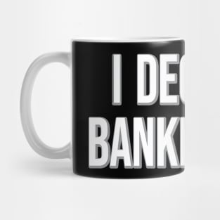 I Declare Bankruptcy Statement The Office Fan quote Michael Scott Mug